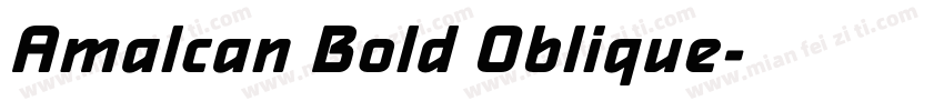 Amalcan Bold Oblique字体转换